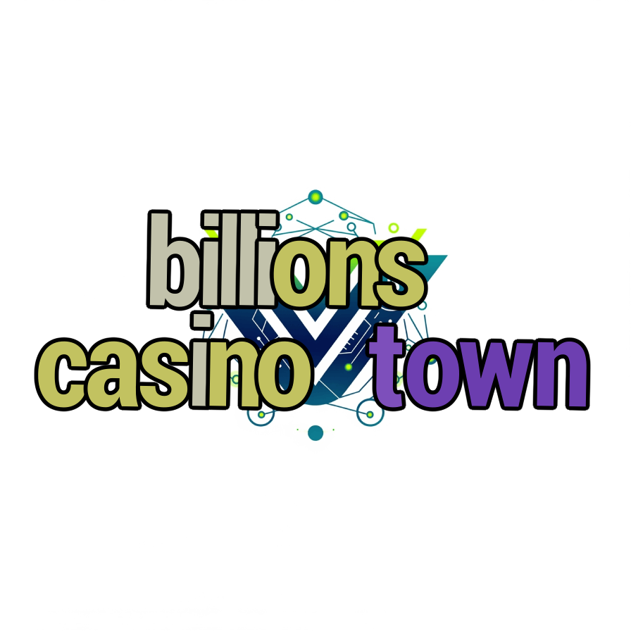 billions casino town